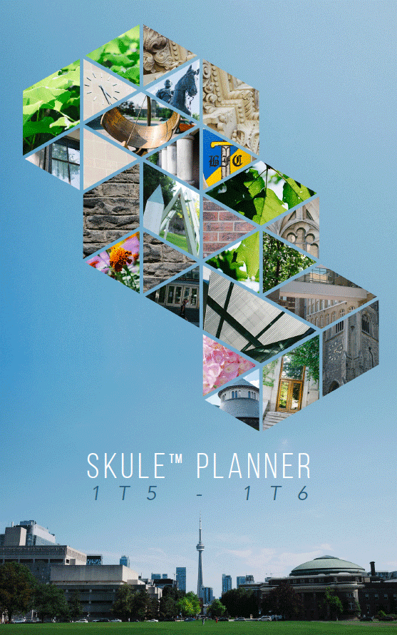 Cover photo of the Skule Planner showing a view of St George campus and a geometric collage made of other pictures from around campus